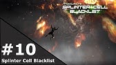 スプリンターセル ブラックリスト 日本語版 12トレーラー Youtube スプリンターセル ブラックリスト 日本語版 12トレーラー Youtube