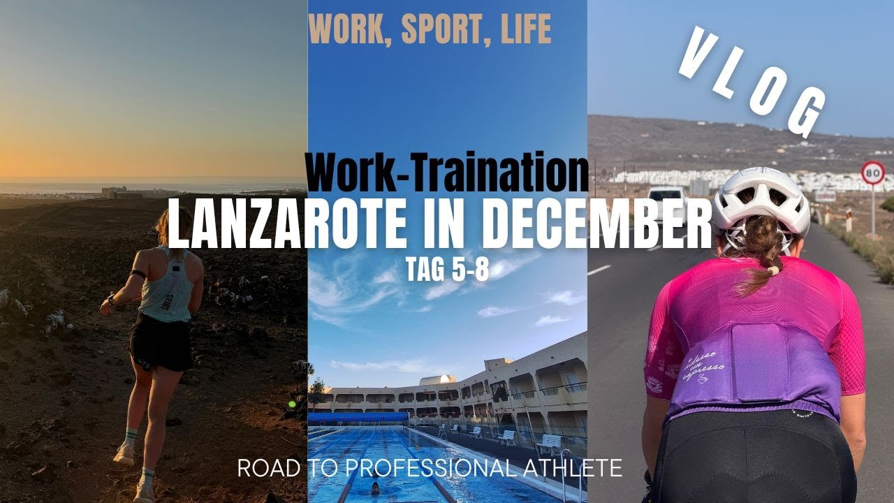 Work-Traination auf Lanzarote Part 2 | Vlog, Triathlon-Trainingslager, Profi