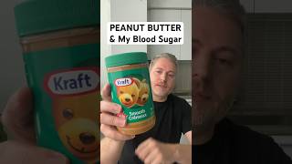 Peanut Butter And My Blood Sugar.
