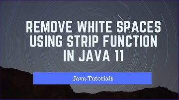Java 12 Features -Strip Method