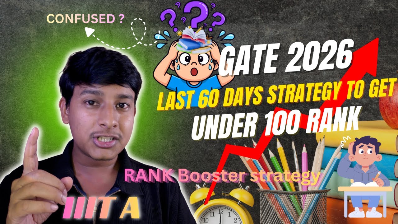Last 60 days plan for GATE 2026 | Gate 2 Months Preparation Strategy ...