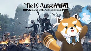 【NieR:Automata】#8 もう止まれない3周目突入へ【赤熊猫行燈/CHUMPLANET 】