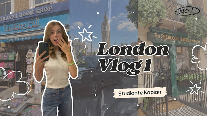 Dans la vie d’une étudiante Londonienne (week 1) 🇬🇧