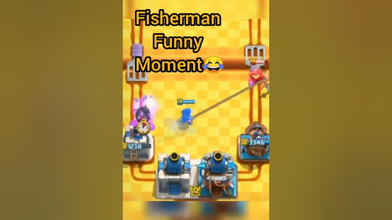 Fisherman's clash royale funny moment YouTube