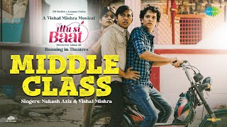 मिडल क्लास Middle Class Lyrics in Hindi