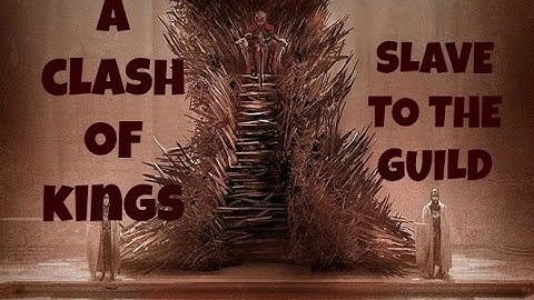 Clash of Kings 2.1 Warband Mod -  Part 16 [Slave To The Guild]