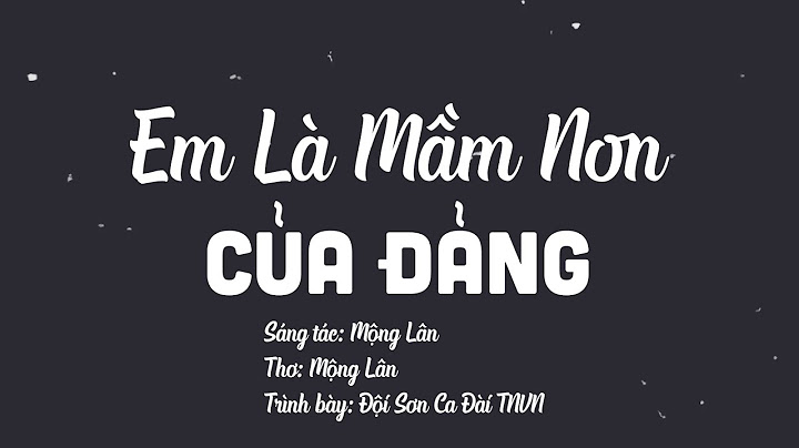 Em là mầm non của đảng ra đời năm nào