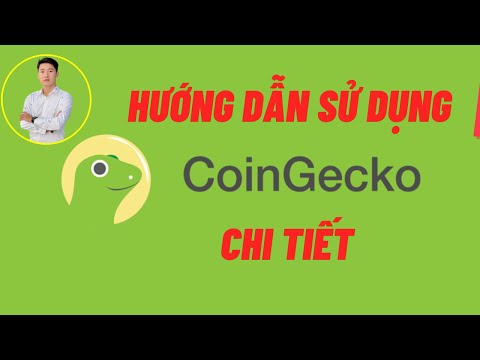 Hướng Dẫn Sử Dụng Chi Tiết Coingecko