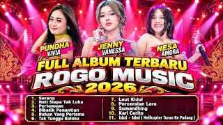 ROGO MUSIC FULL ALBUM TERBARU || SERANA - HELIKOPTER TURUN KE PADANG - LAUT KIDUL