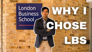 Why I Chose the MBA at London Business School