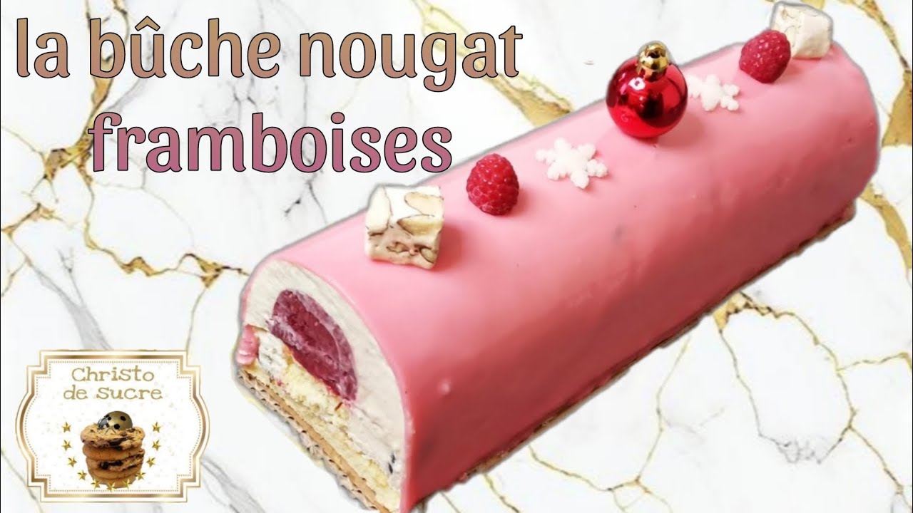 🎅la recette de la bûche nougat framboise (gouttière de 30cm pour 10 personnes)🎄