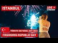 🇹🇷Live Istanbul Fireworks 29 Ekim Republic Day Cumhuriyet Bayramı Walking Tour|4k 60fps