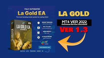La Gold EA v1.3 – Back-TEST & Unlimited Version Download