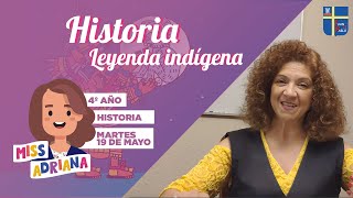 4o de primaria. 19 de mayo. Historia - Leyenda indígena