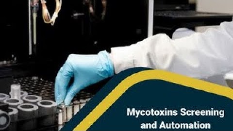 Automated Mycotoxin Screening Methods Webinar