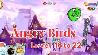 Angry Birds 2/Mobile Apps/Funny games/Level 18 to 22 screenshot 4