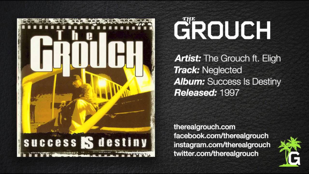 The Grouch - Neglected ft. Eligh