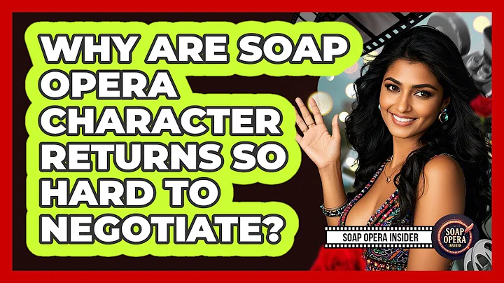 Why Are Soap Opera Character Returns So Hard To Negotiate? - Soap Opera Insider