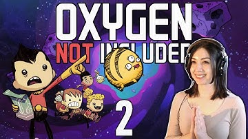 Just Keep Digging, Just Keep Digging... | Oxygen Not Included - Part 2