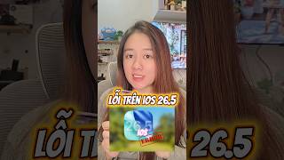 iOS 26.5 có lỗi?! #apple #smartphone #lushi #ios #tech #techtok #ios26