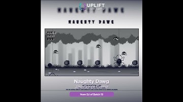 Naughty Dawg JavaScript Game from DJ of Batch 15 | Uplift Code Camp