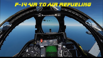 DCS: F-14 Air to Air Refueling (VR)