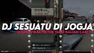 DJ SESUATU DI JOGJA STYLE KONDANG || YANG KALIAN CARI VIRAL TIKTOK MENGKANE ‼️