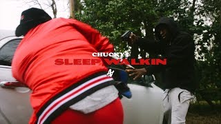 Chucky5 - Sleep Walkin Shot By