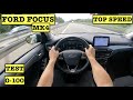 2020 Ford Focus mk4 1.5 Active 120HP |Top speed on German motorway | POV Test