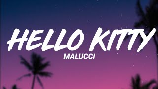 Malucci - Hello Kitty (Letra/Lyrics) Resimi