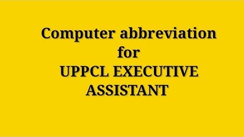 UPPCL EXECUTIVE ASSISTANT:-COMPUTER abbreviations #uppcl #uppclexam
