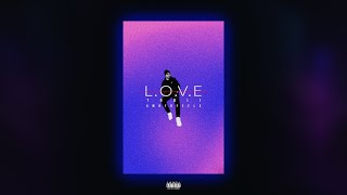 Tobii - LOVE (Audio) ft. AMBYRFEELS