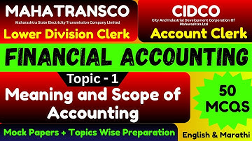 UNIT - 1 Meaning and Scope of Accounting | Important Financial Accounting MCQs | Mahatransco LDC MCQ