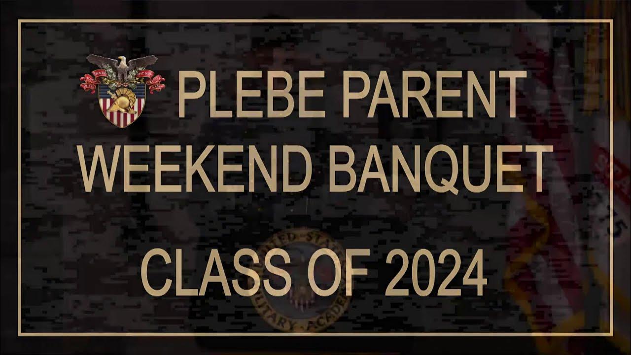The Class of 2024 Plebe Parent Weekend Banquet YouTube
