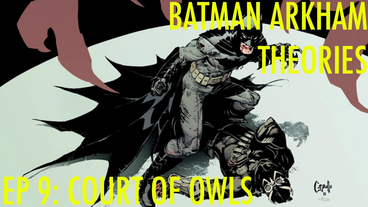 Batman Arkham Knight Theories Ep 9: Court Of Owls YouTube Batman Arkham Knight Theories Ep 9: Court Of Owls YouTube