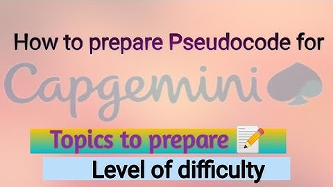 How to do pseudocode for Capgemini | How to prepare for it | Topics to prepare | Placements prep