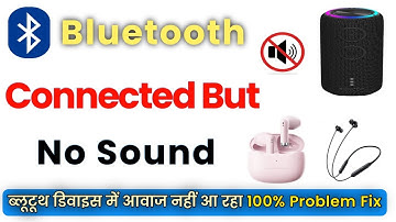 Bluetooth speaker connected but no sound | Bluetooth is not making any sound after connecting