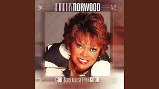 Video thumbnail of "Dorothy Norwood - Praise Him"