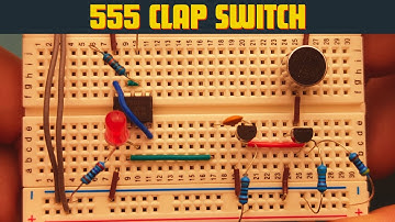 How to Make Clap Switch Circuit With 555 Timer