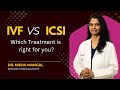 IVF vs ICSI | कौन सा सही है आपके लिए? | ICSI कब करना चाहिए? | Dr. Nisha Mangal (Obs & Gynecologist)