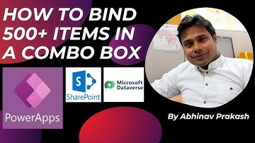 Bind Combobox Using Dataverse or SharePoint | Abhinav Prakash