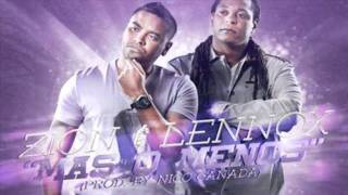 Zion Y Lennox: Mas O Menos (A Lo Under) Original Nueva Cancion Letra Reggaeton 2011
