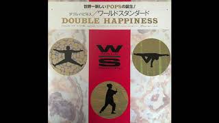 World Standard — World Standard - Double Happiness (1986) [Full 12