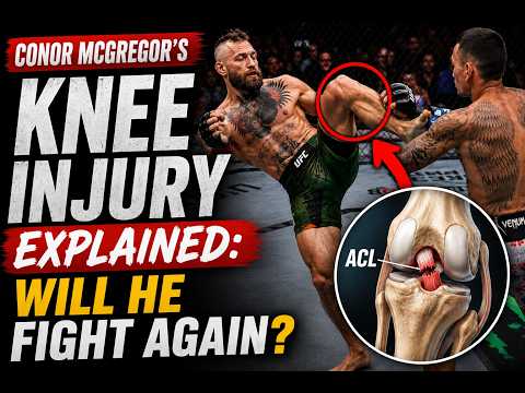Conor McGregor's Knee Injury Explained | Will He Fight Again?