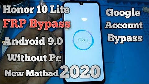 Honor 10 Lite (HRY-AL00) FRP Bypass Google Account Bypass Android 9 (Emui 9.0.1) By-Mithilesh Kumar