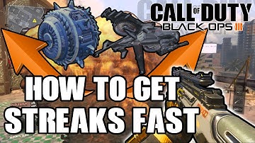 BLACK OPS 3 "HOW TO GET SCORESTREAKS FAST! BO3 MULTIPLAYER TIPS AND TRICKS!