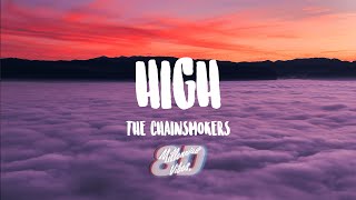 The Chainsmokers - High (Clean Lyrics) (8D AUDIO)