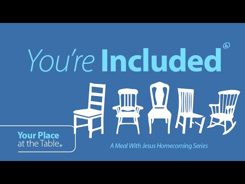 You're Included Your Place At The Table Part 3 - You're Included - YouTube
