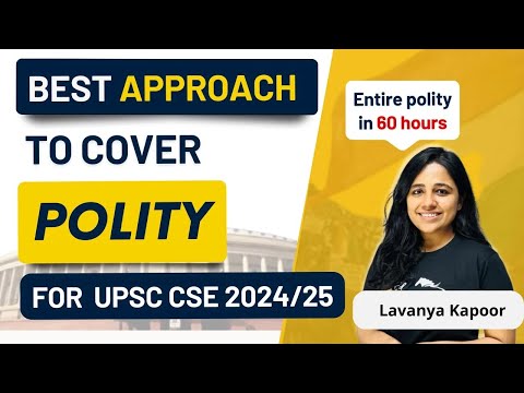 Cover Polity in 60 Hours for UPSC IAS 2024/25🔥🔥🔥 Best Approach for Polity !!!