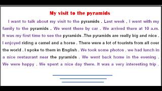 paragraph about my visit to the pyramidsبراجراف عن زيارتي للاهرامات للصف الاول الاعدادي الترم الاول